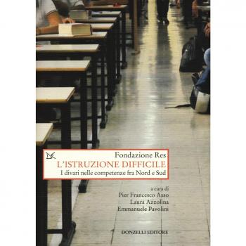 L'istruzione difficile. I divari nelle competenze fra Nord e Sud