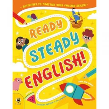 Ready Steady English : Activities to Practise Your English Skills!
