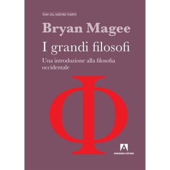 I grandi filosofi. Una introduzione alla filosofia occidentale