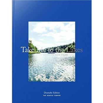 Take Me to the Lakes