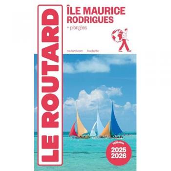 Guide du Routard Île Maurice et Rodrigues 2025/26