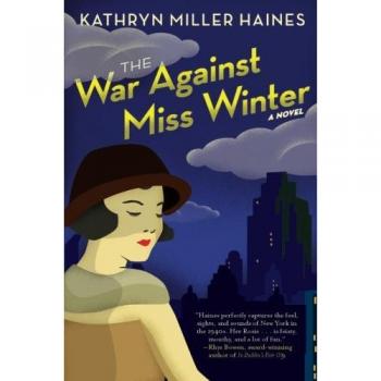 Haines, Kathryn Miller: War Against Miss Winter, The