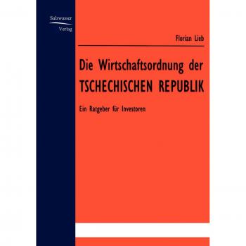 Die Wirtschaftsordnung der tschechischen Republik