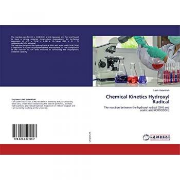 Vatankhah, Laleh: Chemical Kinetics Hydroxyl Radical