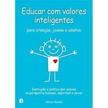 Educar com valores  inteligentes