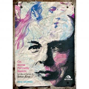 On some faraway beach. La vita e i tempi di Brian Eno