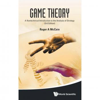 World Scientific Game Theory: Nontechnical Introduction to the Analysis of Strategy
