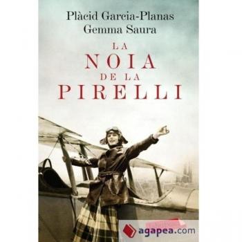La noia de la Pirelli (Bolsillo) (Tapa blanda).