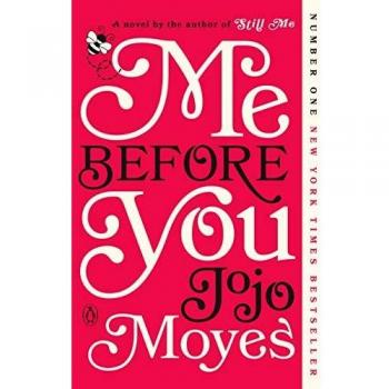 Me Before You: A Novel