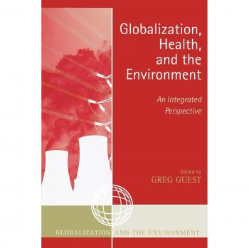 Globalization, health, and the environment