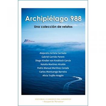 Archipiélago 988: Una colección de relatos (Tapa blanda).
