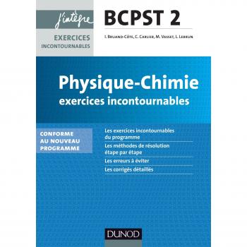 Physique-Chimie BCPST 2 : Exercices incontournables