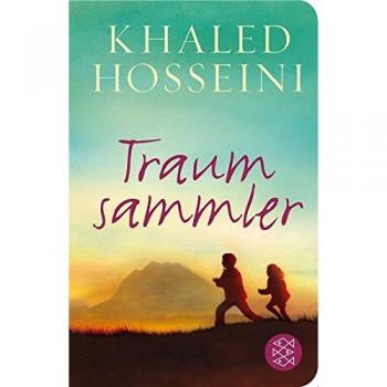Khaled Hosseini Traumsammler: Roman (Fischer Taschenbibliothek)