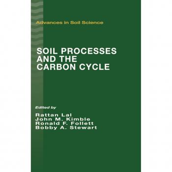 Soil Processes and the Carbon Cycle