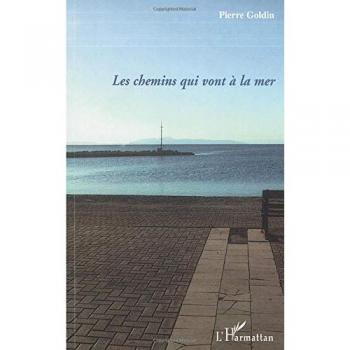 Les chemins qui vont à la mer