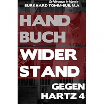 Handbuch Widerstand gegen Hartz 4
