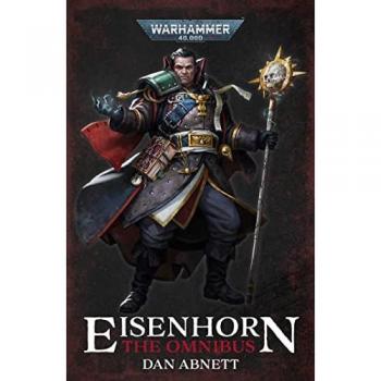 Dan Abnett Eisenhorn: The Omnibus