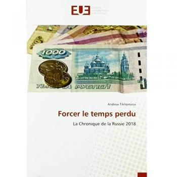 Tikhomirov, Andrew: Forcer le temps perdu