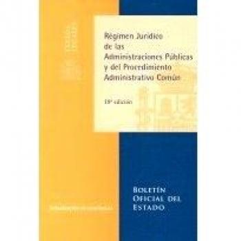 Régimen Jurídico de las Administraciones Públicas y del Procedimiento Administrativo Común (Tapa blanda).
