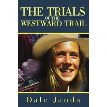 The Trials of the Westward Trail