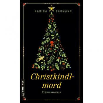 Baumann, Karina: Christkindlmord