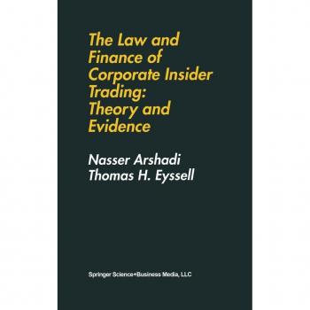 The Law and Finance of Corporate Insider Trading