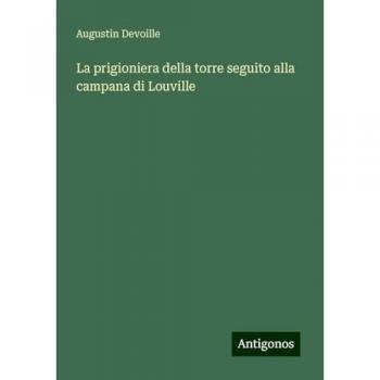 La prigioniera della torre seguito alla campana di Louville