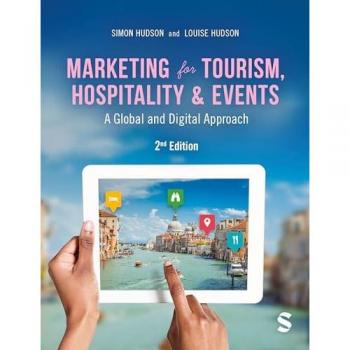 Marketing for Tourism, Hospitality & Events : A Global & Digital Approach