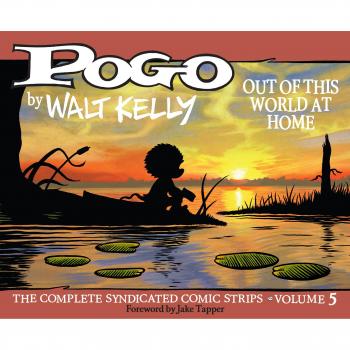 Pogo The Complete Syndicated Comic Strips Vol. 5 Out of T his World at Home by Walt Kelly