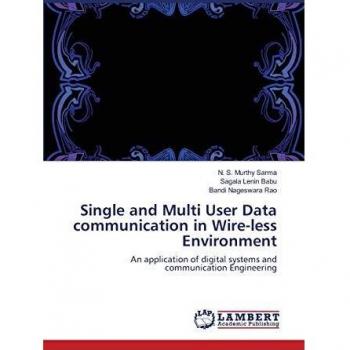 Single and Multi User Data communication in Wire-less Environment