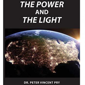 The Power And The Light: The Congressional EMP Commission's War To Save America 2001-2020