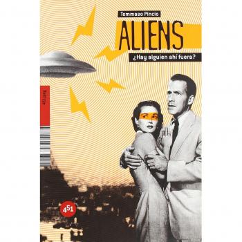Aliens, hay alguien ahi fuera?/ Aliens, Is there Someone Out There?