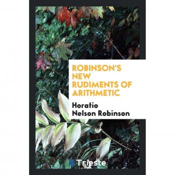 Robinson's New Rudiments of Arithmetic