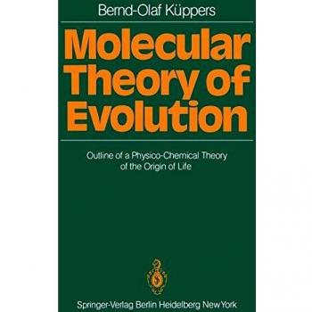 Molecular Theory of Evolution: Outline of a Physico-Chemical Theory of the Origin of Life
