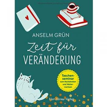 Grün, Anselm: Zeit für Veränderung