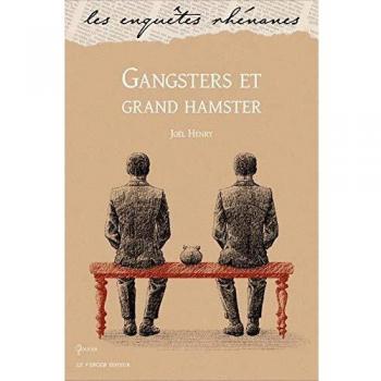 Gangsters et grand hamster