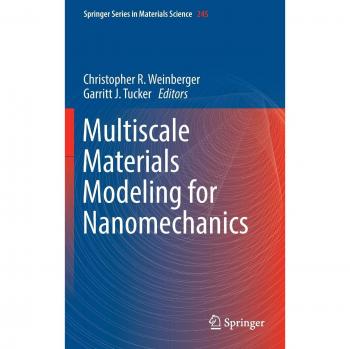 Multiscale Materials Modeling for Nanomechanics