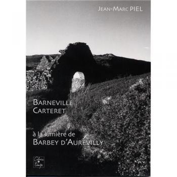 Barneville-Carteret : A la lumière de Barbey d'Aurevilly