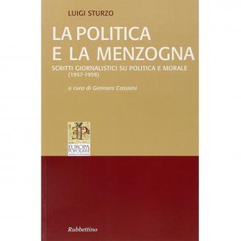 La politica e la menzogna. Scritti giornalistici su politica e morale