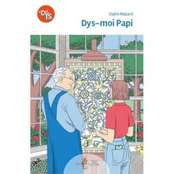 Claire Mazard Dys-Moi Papi
