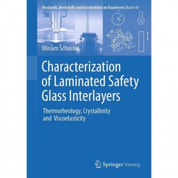 Characterization of Laminated Safety Glass Interlayers