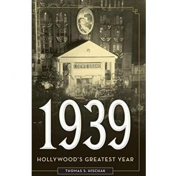 1939: Hollywood's Greatest Year