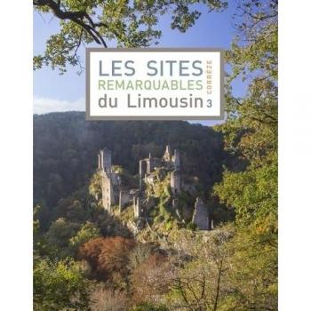 Les sites remarquables du limousin 3 correze