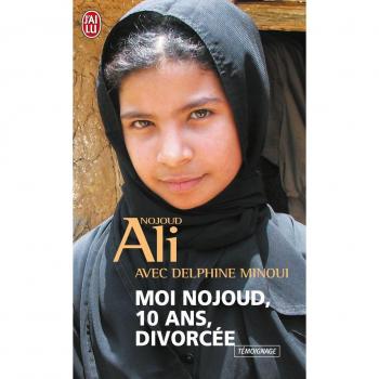 Moi, Nojoud, 10 ans, divorcée