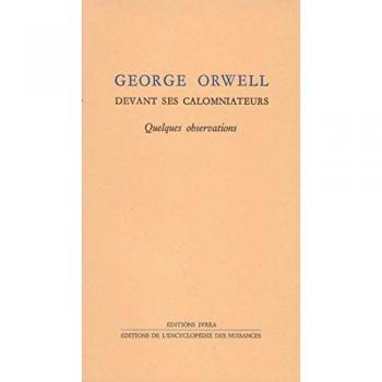 George orwell devant ses calomniateurs