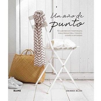 Un año de punto: 52 labores de temporada para primavera, verano, otoño e invierno