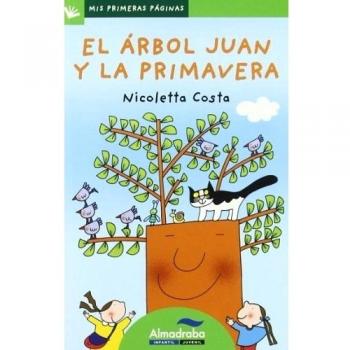 El árbol Juan y la primavera (letra de palo)