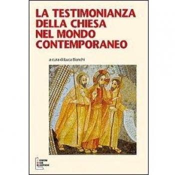 La testimonianza della Chiesa nel mondo contemporaneo