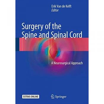 Surgery of the Spine and Spinal Cord
