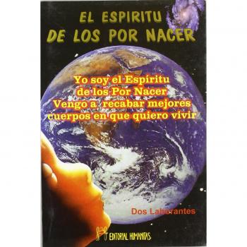 El Espiritú De Los Por-Nacer [Livre en VO]